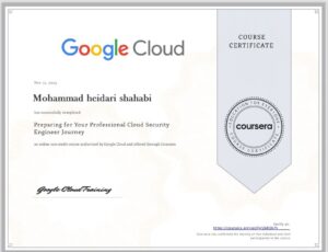 سرتیفیکیت Google Cloud Security Engineer کورسرا: مدرک فنی محمد حیدری شهابی مدیرعامل تیکینو	
